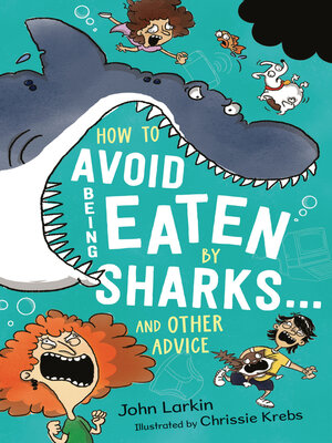 cover image of How to Avoid Being Eaten by Sharks . . .